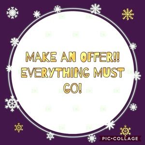 **EVERYTHING MUST GO!**